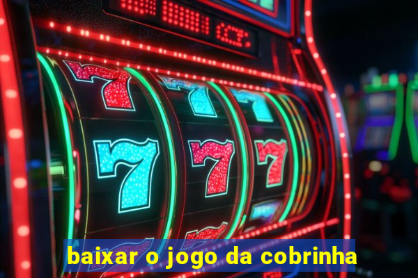 baixar o jogo da cobrinha